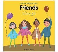My First Bilingual Book-Friends (English-Urdu)