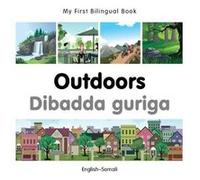 My First Bilingual Book Outdoors EnglishSomali by Milet Publishing Milet (Auteur)