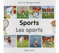 My First Bilingual Book - Sports 9781840597523 - [Version Originale] Milet Publishing (Auteur)