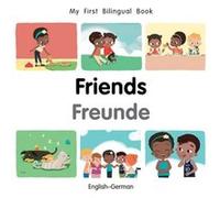 My First Bilingual BookFriends EnglishGerman by Patricia Billings Milet Publishing (Auteur)