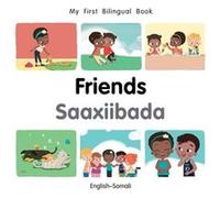 My First Bilingual BookFriends EnglishSomali by Patricia Billings Milet Publishing (Auteur)