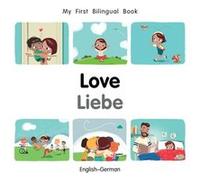 My First Bilingual BookLove EnglishGerman by Patricia Billings Milet Publishing (Auteur)