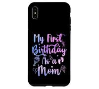My First Birthday As A Mom Funny Mothers Day Pregnancy Baby Coque pour iPhone XS Max