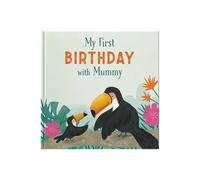 My First Birthday With Mummy: A Gift Book To Celebrate A First Birthday