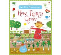 Felicity Brooks – Mon premier livre : comment poussent les choses – My First Books (All About)
