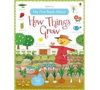 My First Book About How Things Grow (My First Books): 1 (All About)
