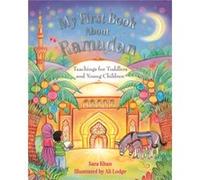 My First Book About Ramadan by Sara Khan Sara Khan , Illustrated by Alison Lodge (Auteur)