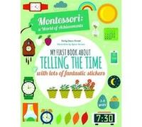 My First Book About Telling Time My First Book About Telling Time (Auteur)