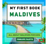 My First Book - Maldives: All About Maldives For Kids