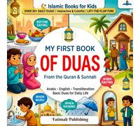 My First Book of Duas Arabic, English Translation and Transliteration: Basic Essential Daily Duas | Duas for Daily Life From the Quran & Sunnah | Islamic Book for Kids & Beginners