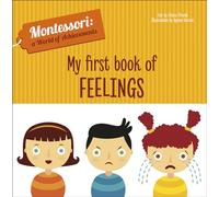 My First Book of Feelings: Montessori: A World of Achievements