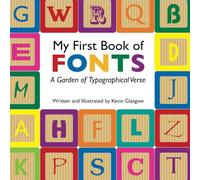 My First Book of Fonts: A Garden of Typographical Verse