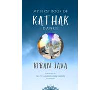 My First Book of Kathak Dance