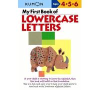 My First Book Of Lowercase Letters Kumon's Practice Books