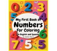 My First Book of Numbers for Coloring: In English and Spanish