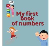 my first book of numbers: Identify numbers from 1 to 10, follow line and count