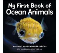 My First Book of Ocean Animals All about Marine Wildlife for Kids by Ginjer Clarke Ginjer Clarke (Auteur)