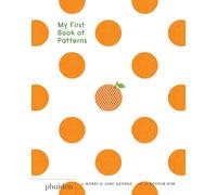 My First Book Of Patterns – Phaidon Press