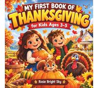 My First Book of Thanksgiving for Kids Ages 3-5