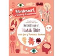 My First Book of the Human Body by Chiara Piroddi Chiara Piroddi (Auteur)