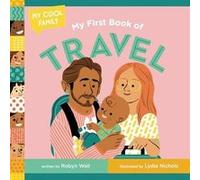 My First Book of Travel by Lydia Nichols Lydia Nichols (Auteur)
