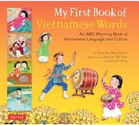 My First Book Of Vietnamese Words /anglais/vietnamien
