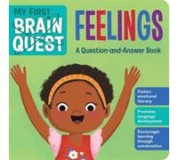 My First Brain Quest Feelings by Workman Publishing Workman Publishing (Auteur)