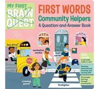 My First Brain Quest First Words Community Helpers by Workman Publishing Workman Publishing (Auteur)