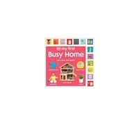 My First Busy Home: Let's Look And Learn!
