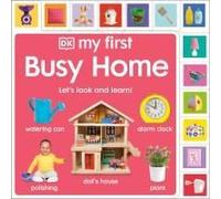 My First Busy Home: Let's Look And Learn!