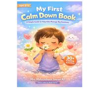 My First Calm Down Book: A Simple Guide to Help Kids Manage Big Emotions