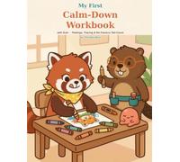 My First Calm-Down Workbook with Suki: Feelings Activities, Pencil Control and Emotional Learning for Kids Ages 3-5