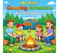 My First Camping Adventure: A Fun and Relaxing Nature Colouring Book for Kids