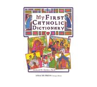 My First Catholic Dictionary