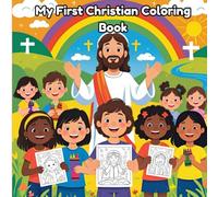 My First Christian Coloring Book: Joyfull and Faithfull