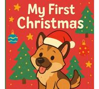 My First Christmas - A Festive Coloring Book for Toddlers: My First Series
