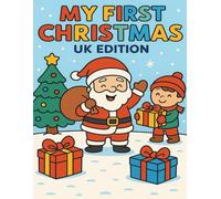 My First Christmas: A festive colouring book for little hands