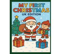 My First Christmas: A festive colouring book for little hands