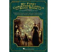 My First Christmas Carols Song Book A Treasury of Favorite Carols to Play by Hal Leonard Publishing Corporation Hal Leonard Publishing Corporation (Auteur)