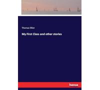 My First Class and other stories