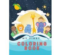 My First Coloring Book for Kids Ages 3-8: Positive Affirmations for Young Minds: Simple and Fun Coloring Pages to Inspire Confidence, Happiness, and Creativity