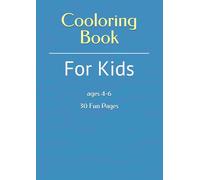 My First Coloring Book for Kids Ages 4-6: Animals, Vehicles & Fun: 30 Simple Coloring Pages for Early Learning and Fun