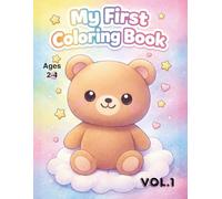 My First Coloring Book for Toddlers Ages 2-4: Big and Easy Coloring Pages with Simple Shapes, Animals and Everyday Objects | 20 Cute Designs | Extra Bold Lines | Single-Sided Pages
