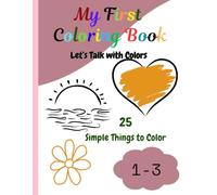 My First Coloring Book: Let's Talk with Colors