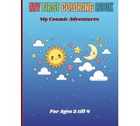 My First Coloring Fun: Sun, Moon & Stars for Toddlers Ages 2-4