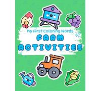 My First Coloring Words: Farm Activities Coloring Books | Bold and Easy Designs | First Words for Toddlers 1-3 years
