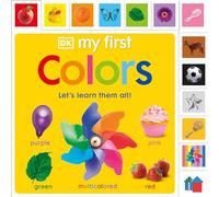 My First Colors: Let's Learn Them All