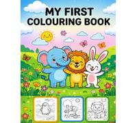 MY FIRST COLOURING BOOK