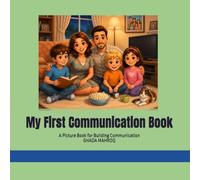 My First Communication Book: A Picture Book for Building Communication