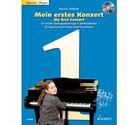 My First Concert: 57 Easy Concert Pieces from 4 Centuries. piano.